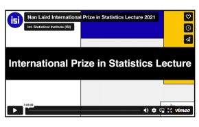 Nan Laird International Prize in Statistics Lecture 2021